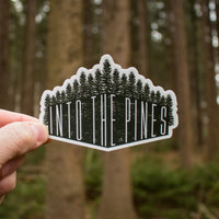 Into The Pines Sticker