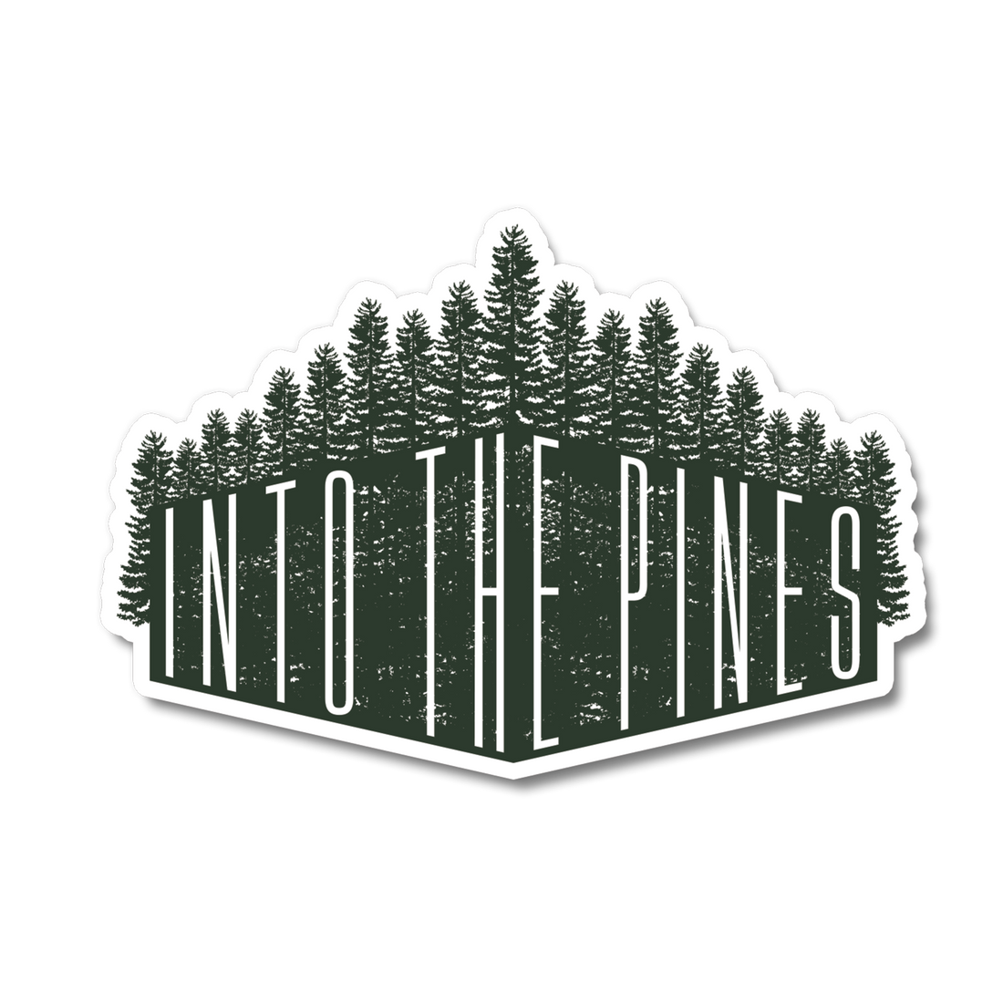 Into The Pines Sticker