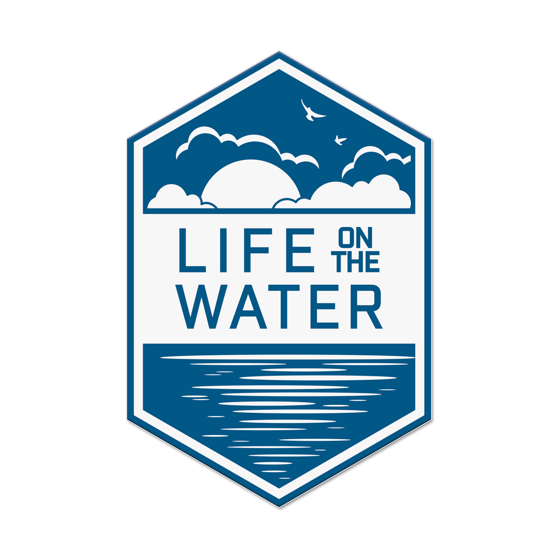 Life on the Water Sticker